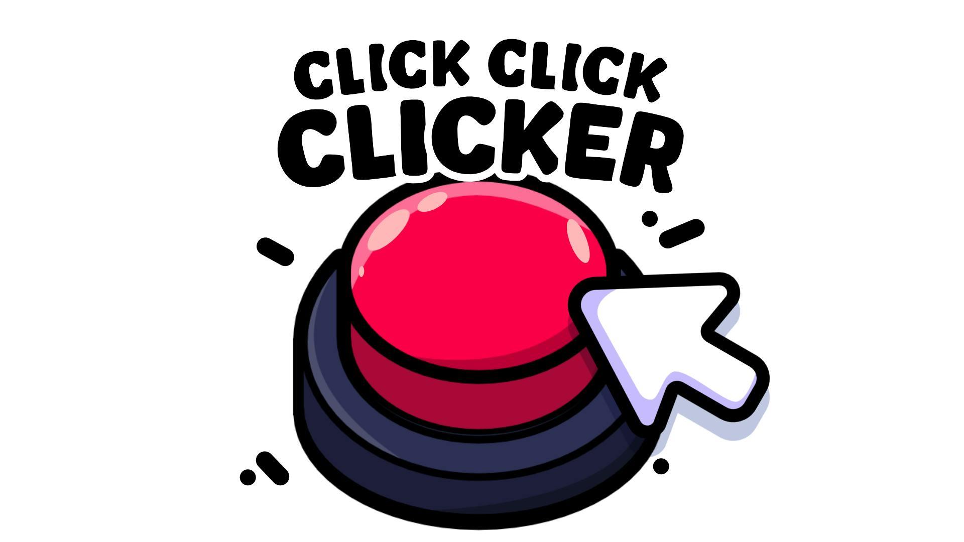 Click Click Clicker