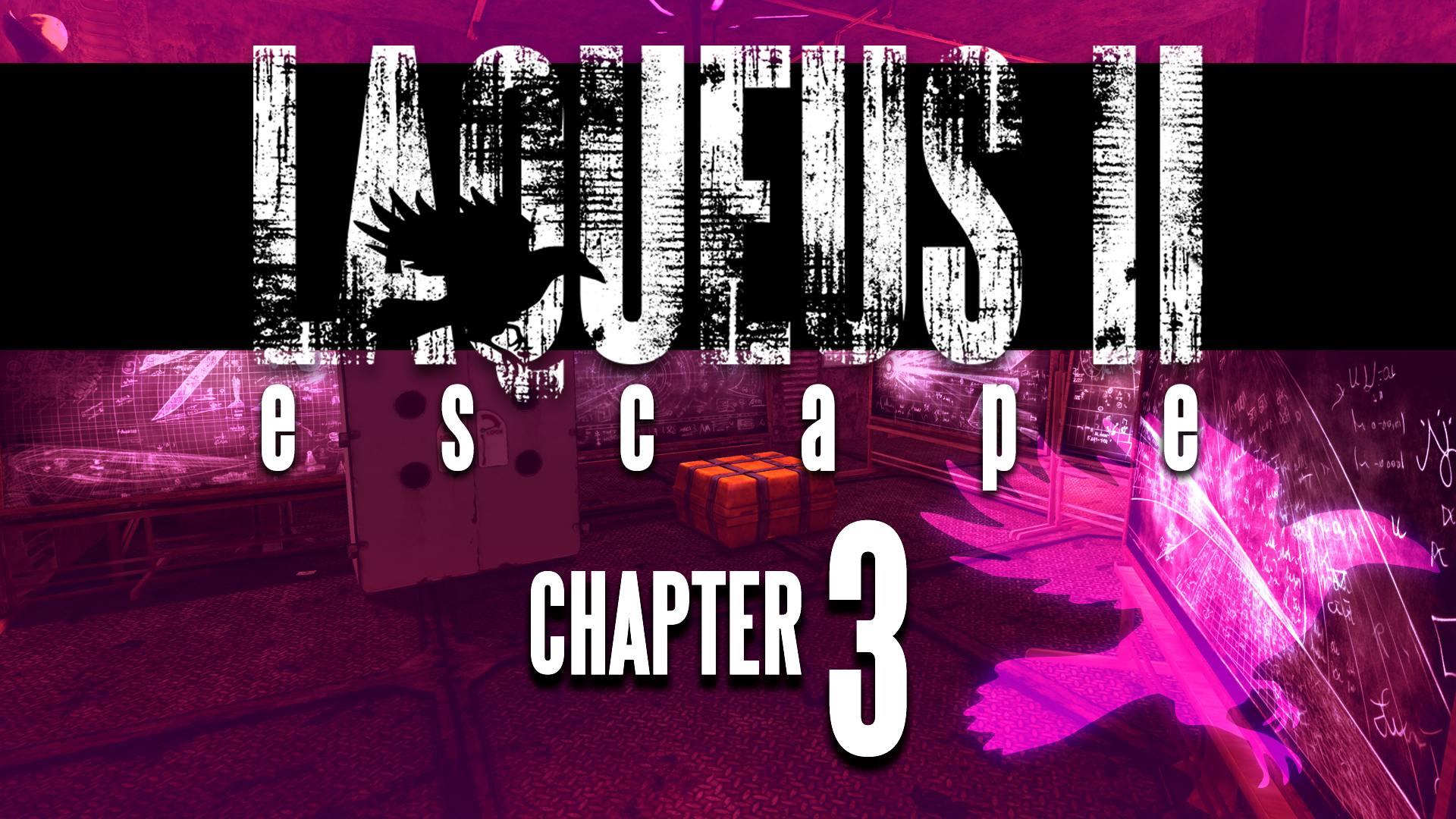 Laqueus Escape 2 - Chapter III