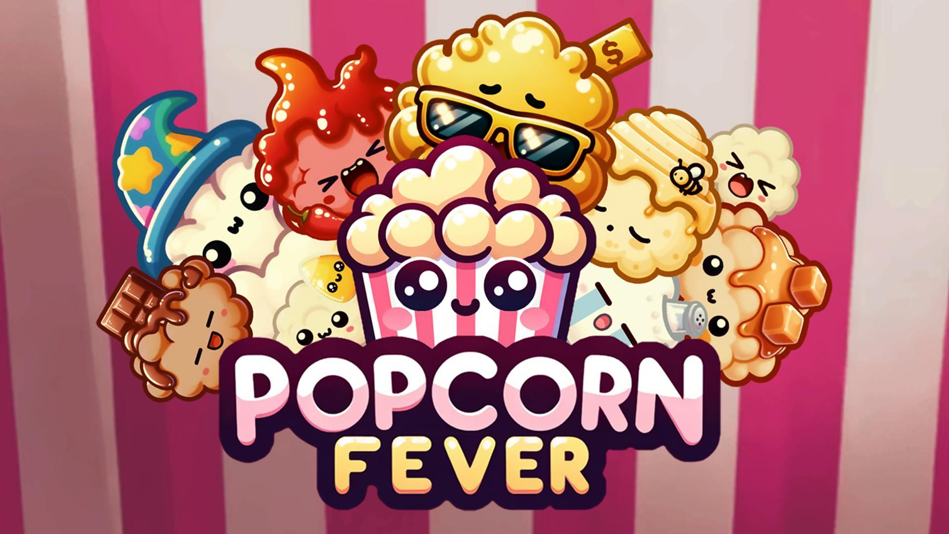 Popcorn Fever