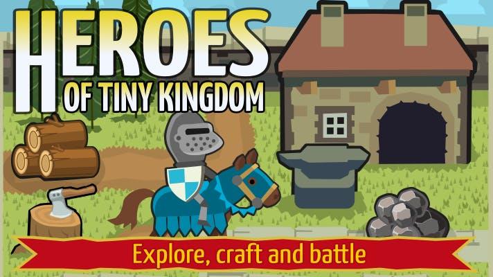 Heroes of Tiny Kingdom