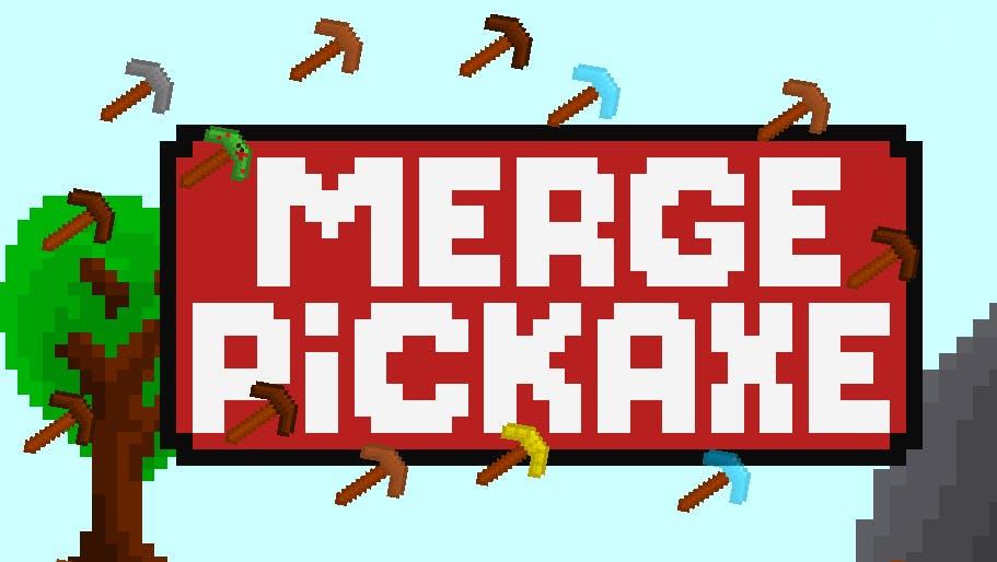 Merge Pickaxe